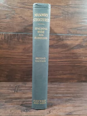 Masonary Structures Spalding Hyde And Robinson Second Edition John Wiley And Son • $97.01