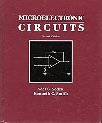 Microelectronic Circuits Hardcover Adel S. Smith Kenneth C. Sed • $7.29