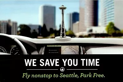  We Save You Time  - Oakland Airport - Advertising. Fly Nonstop To Seattle. • $3.99