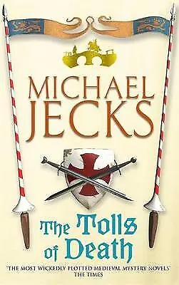 £3.53 • Buy Jecks, Michael : The Tolls Of Death (Last Templar Mysteri FREE Shipping, Save £s