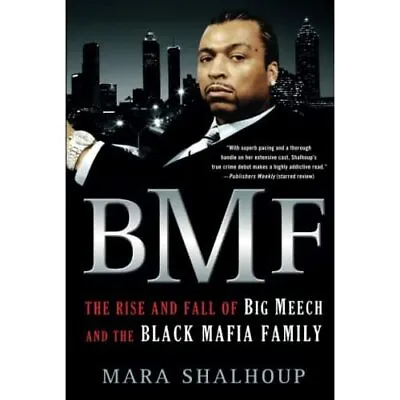 £14.78 • Buy BMF: The Rise And Fall Of Big Meech And The Black Mafia - Paperback NEW Mara Sha