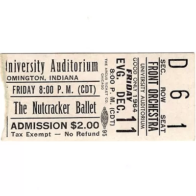 THE NUTCRACKER BALLET Concert Ticket Stub 1964 BLOOMINGTON INDIANA UNIVERSITY • $19.99