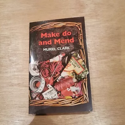 Make Do And Mend  - By Muriel Clark • £9.99