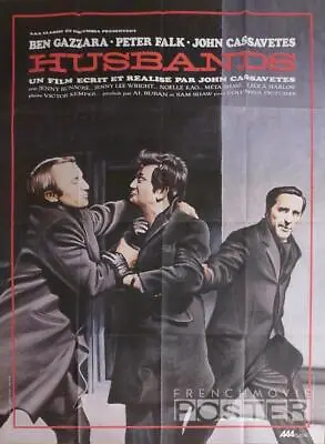 Husbands - Cassavetes / Falk / Gazzara - Large French Movie Poster • $189.99