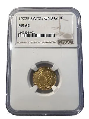 1922 B Switzerland Helvetica 10 Francs Gold Coin NGC MS 62 Beautiful Coin! • $345