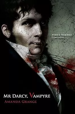 Mr Darcy Vampyre Amanda Grange Used; Very Good Book • £2.98