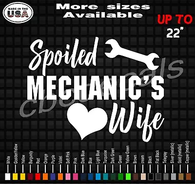 Spoiled Mechanic's Wife Decal Sticker Mechanic Wife Vinyl Decal Stickers  • $7.99