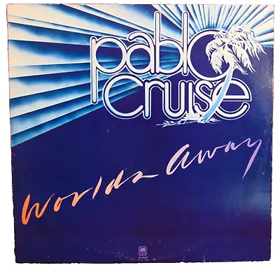 Pablo Cruise – Worlds Away -1978 A&M Records Classic Rock Vinyl LP VG+ Free Ship • $17.09