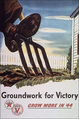 Poster Many Sizes; Groundwork For Victory Grow More In '44 Agricultural Propaga • $160.11