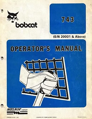 Melroe Bobcat 743 Skid Steer Loader 1984 Operators Manual #6566886 • $14.98