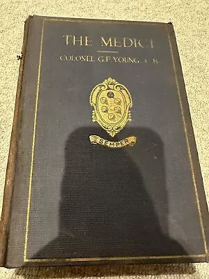 THE MEDICI By Colonel G F Young 1925 Hardcover VOL 1 Family History Biographies • $15