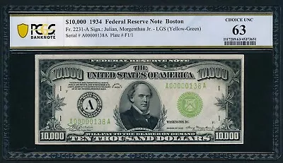  1934 $10000 Ten Thousand Dollar FRN Bill - $10000 - PCGS Banknote CHOICE CU 63 • $345000