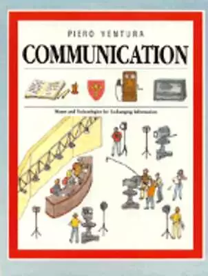 Communication: Means And Technologies For Exchanging Information By Venturo • $21.74