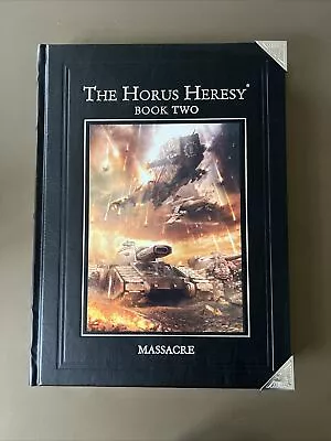 The Horus Heresy 2 Massacre Forgeworld Hardback Warhammer Black Book • £200