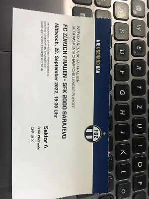 2000 UEFA Women Champions League FC Zurich Vs Sarajevo TICKET 28.09.22 • £5.02