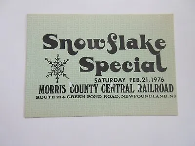 1976 Snowflake Special Morris County Central Railroad Trains Souvenir Ticket NJ • $18.99
