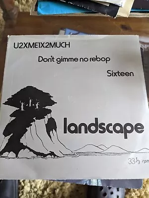Landscape U2XME1X2MUCH - Art Rock Experimental Fusion 7  EP Vinyl Record 1977 • £0.99