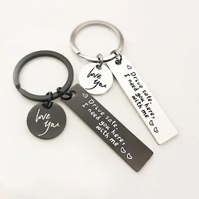 I Need You Here With Me Car Key Ring Drive Safe Keychain I Love You Keyring • $11.75