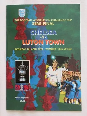 Football Programme FA Cup Semi Final  1994 Chelsea V Luton • £0.99