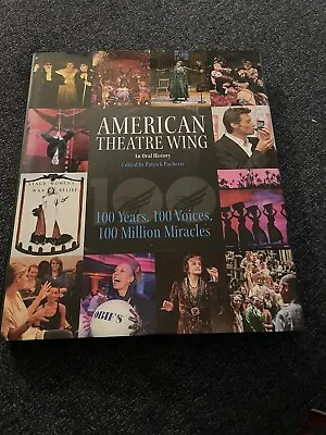 “AMERICAN THEATRE WING An Oral History” HUGE Coffee Table BROADWAY Book! SEALED • $26.68