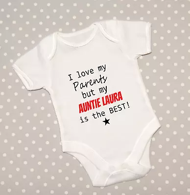 Personalised I Love My Parents But My Auntie ... Baby Grow Bodysuit Babygrow Top • £4.98