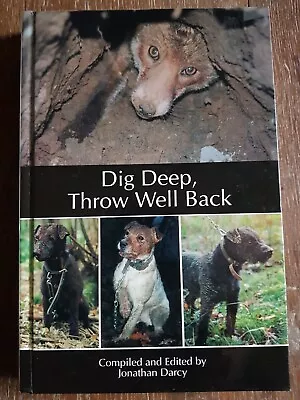 Dig Deep Throw Well Back  Darcy Terrier • £50