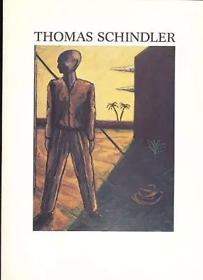 Thomas Schindler. Exhibition 6-30 August 1983. Schindler Thomas: • $85.21