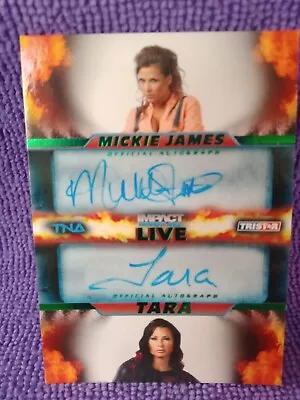 TNA Impact Live 2013 MICKIE JAMES & TARA Dual Auto Card GREEN L2-19 13/50 • $34.99