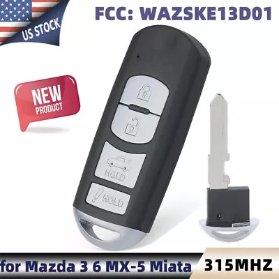 Smart Remote Key Fob 4 Button For 2014 2015 - 2019 Mazda 3 6 Miata MX5 SKE13D-01 • $22.29