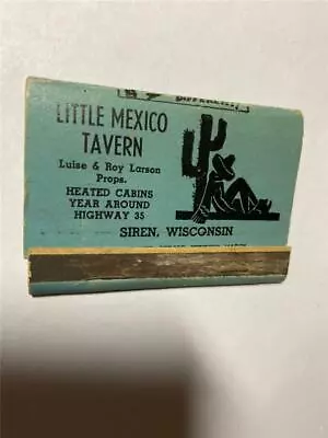 30's Little Mexico Tavern Luise & Roy Larson Siren WI EMPTY 40 Strike Matchbook • $39.99