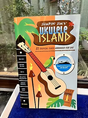 Jumpin Jim's Ukulele Island Tropical Tunes Arranged For Uke Sheet Music Songbook • $24.50