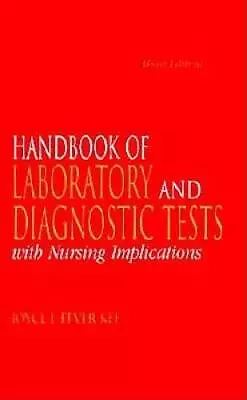 Handbook Of Laboratory And Diagnostic Tests With Nursing Implications - GOOD • $8.43