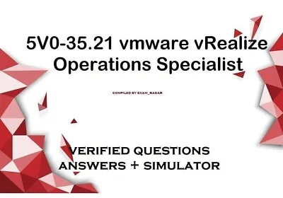 5V0-35.21 Vmware VRealize Operations Specialist Exam Dumps QA + Simulator • $4.50