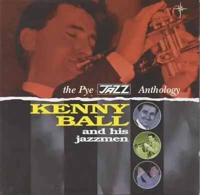 Kenny Ball & His Jazzmen - The Pye Jazz Anthology CD (2001) Audio Amazing Value • £2.48