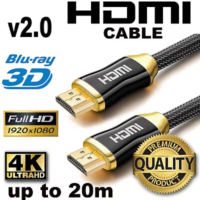 New 4K Ultra HD Premium Gold Plated HDMI Cable V2.0 3D High Speed 30AWG 1m-20m • $29.99