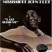 Mississippi John Hurt - Last Sessions (1998) • £10.85
