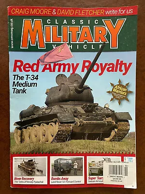 £4.95 • Buy CLASSIC MILITARY VEHICLES Magazine Issue #222 November 2019 Red Army T-34 Tank
