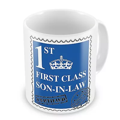 £7.99 • Buy First Class Son-in-law Coffee / Tea Gift Mug - Blue - Brand New