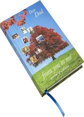Dear Dad From You To Me (Journal Of A Lifetime) (Journals Of A Lifetime) By Ne • £2.39