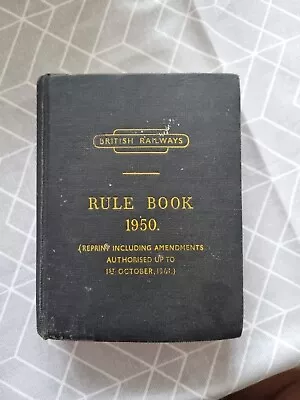 British Railways Rule Book 1950 (Including Amendments Up To 1970)  • £1.99