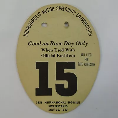 1947 Indianapolis 500 Pit Badge #15 Back-Up Card Only (-Pit Badge Not Included-) • $199.99