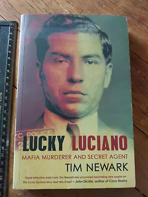 Lucky Luciano: Mafia Murderer And Secret Agent By Tim Newark (Paperback 2011) • £5