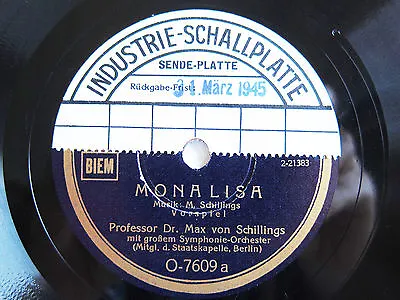 78rpm MAX VON SCHILLINGS Conducts His MONA LISA - RARE ODEON BERLIN 1929 • $319