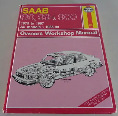 Haynes Workshop Manual / Repair Instructions Saab 90 99 900 Manufactured 1979 - 1987 • $31.99