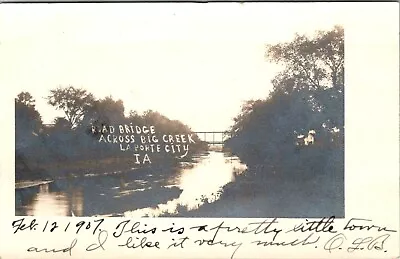 La Porte City Iowa Bridge Across Big Creek 1907 Undivided Real Photo Postcard • $14.99