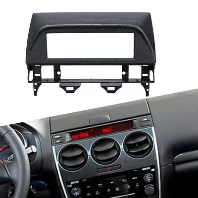 Car Radio Frame Fascia Dash Panel Trim Kit 1DIN For Mazda 6 Atenza 2002-2007 New • $49.75