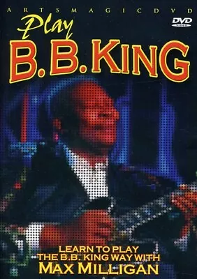 Milligan Max - Play B.b. King DVD • $7.09