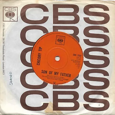 £4.95 • Buy Chicory Tip-Son Of My Father   7  Vinyl 45rpm Single CBS Records 1971