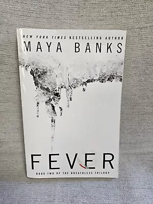 Fever - Maya Banks • $3.95