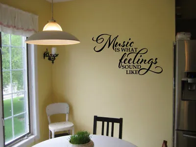 Music Is What Feelings Sound Like Vinyl Wall Decal Words Quote Sticker Lettering • $10.57